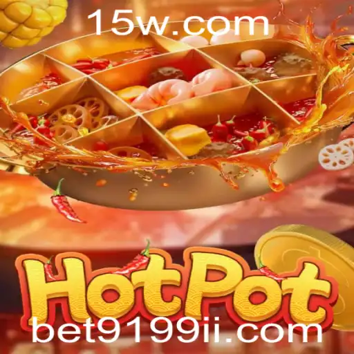 Descubra o Mundo de Hotpot: Uma Aventura de Jogos Inédita com bet9199